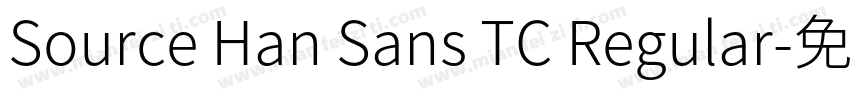 Source Han Sans TC Regular字体转换